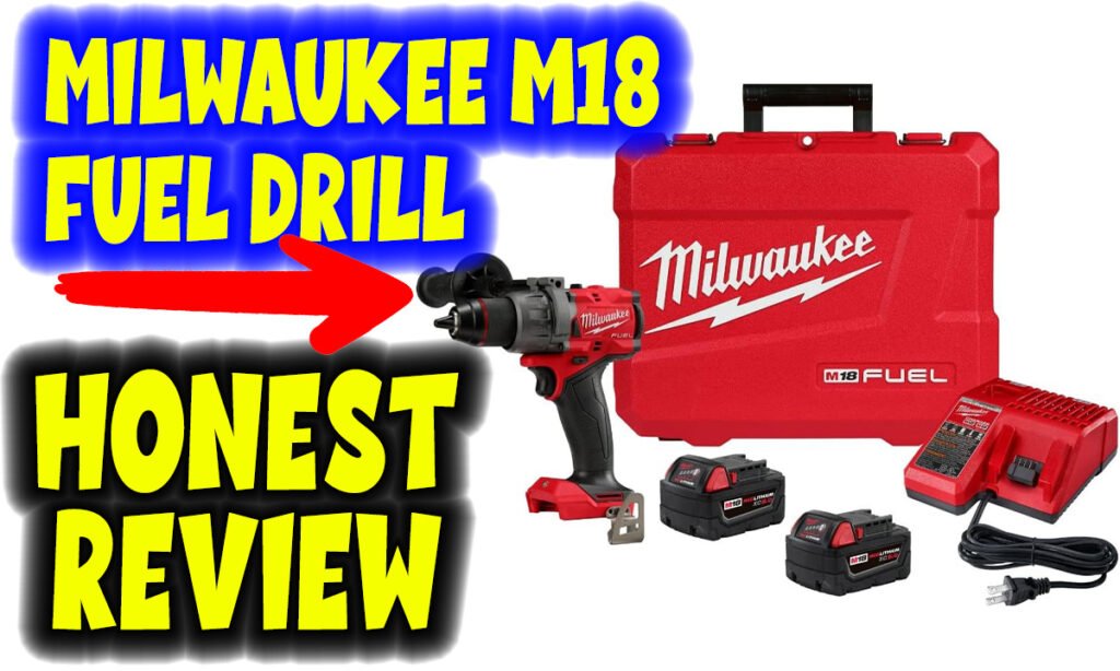 Milwaukee M18 Fuel Drill Review